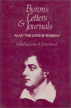 Bertrand.pt - Byrons Letters & Journals - Alas! The Love Of Women 1813-1814 V 3 (Cobe)