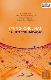 Byung-Chul Han E A Hipercomunicação