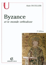 Byzance Et Le Monde Orthodoxe