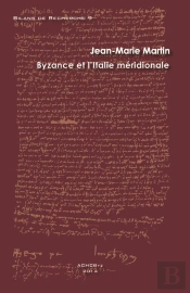 Byzance Et L'Italie Méridionale