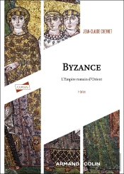 Byzance : L'Empire Romain D'Orient (7e Édition)