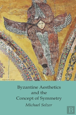 Bertrand.pt - Byzantine Aesthetics And The Concept Of Symmetry