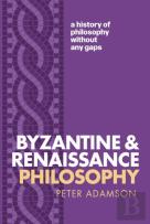 Byzantine And Renaissance Philosophy
