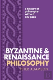 Byzantine And Renaissance Philosophy
