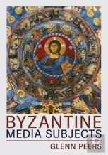 Byzantine Media Subjects