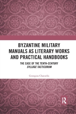 Bertrand.pt - Byzantine Military Manuals As Literary Works And Practical Handbooks