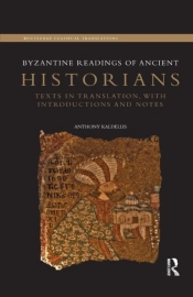 Byzantine Readings Of Ancient Historians