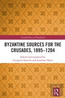 Byzantine Sources For The Crusades, 1095-1204