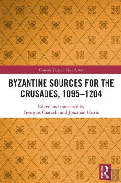 Bertrand.pt - Byzantine Sources For The Crusades, 1095-1204