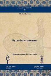 Byzantins Et Ottomans