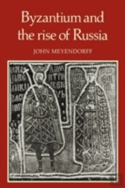 Bertrand.pt - Byzantium And The Rise Of Russia