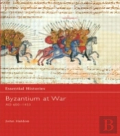 Byzantium At War Ad 600-1453