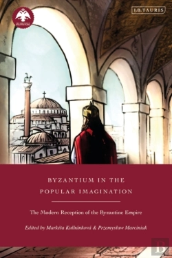 Bertrand.pt - Byzantium In The Popular Imagination
