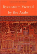 Byzantium Viewed By The Arabs