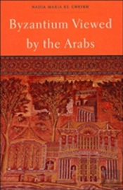 Byzantium Viewed By The Arabs