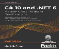 C# 10 And .Net 6 - Modern Cross-Platform Development