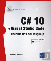 C# 10 Y Visual Studio Code Fundamentos Del Lenguaje