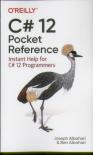 C# 12 Pocket Reference