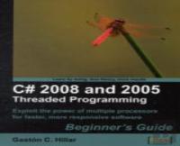 C# 2008 And 2005 Threaded Programming