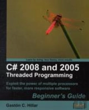 C# 2008 And 2005 Threaded Programming