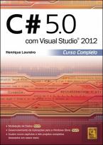 C# 5.0 com Visual Studio 2012 - Curso Completo