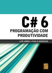 C# 6 - Programação com Produtividade