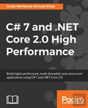 C# 7 And .Net Core 2.0 High Performance