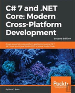 Bertrand.pt - C# 7 And .Net Core: Modern Cross-Platform Development