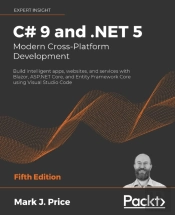 C# 9 And .Net 5 - Modern Cross-Platform Development