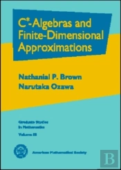 C-Algebras And Finite-Dimensional Approximations