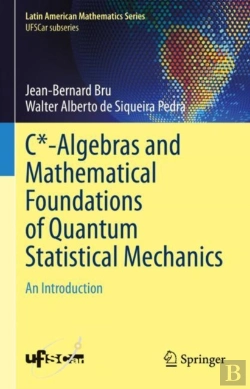 Bertrand.pt - C*-Algebras And Mathematical Foundations Of Quantum Statistical Mechanics