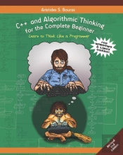 C++ And Algorithmic Thinking For The Complete Beginner (2nd Edition)