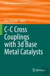 C-C Cross Couplings With 3d Base Metal Catalysts