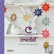 C Comme Crochet ; Des Projets Intemporels Revisités