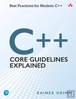 Bertrand.pt - C++ Core Guidelines Explained