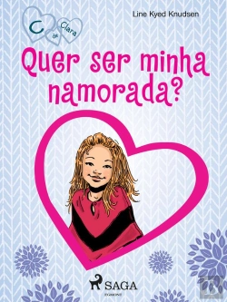 Bertrand.pt - C De Clara 2 - Quer Ser Minha Namorada?
