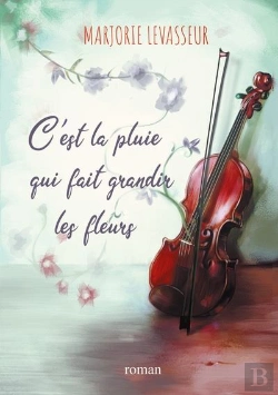 Bertrand.pt - C Est La Pluie Qui Fait Grandir Les Fleurs
