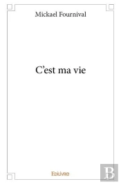 C Est Ma Vie