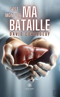 Bertrand.pt - C Est Mon Foie Ma Bataille
