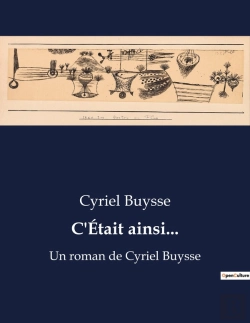 Bertrand.pt - C Etait Ainsi - Un Roman De Cyriel Buysse