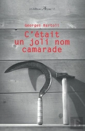 C Etait Un Joli Nom Camarade