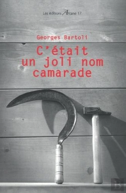 Bertrand.pt - C Etait Un Joli Nom Camarade