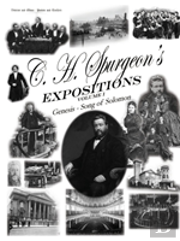 C. H. Spurgeon'S Expositions Volume 1