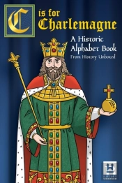C Is For Charlemagne