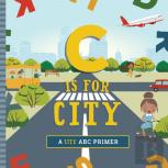 C Is For City