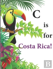 C Is For Costa Rica!