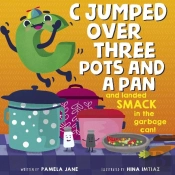 C Jumped Over Three Pots And A Pan And Landed Smack In The Garbage Can