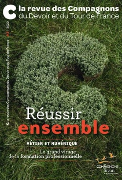 Bertrand.pt - C La Revue Des Compagnons Du Devoir Et Du Tour De France #3 - Reussir Ensemble