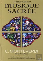 C. Monteverdi ; Vêpres De La Vierge