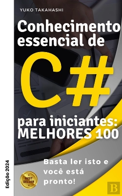 Bertrand.pt - C# Pacote 100 Golpes: Série Aprenda Em Uma Hora, Edição 2024